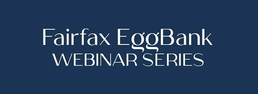 A dark blue banner reads "Fairfax EggBank Webinar Series."