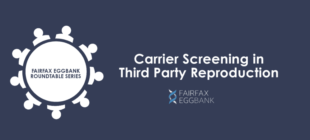 Carrier Screening in Third-Party Reproduction: A Discussion