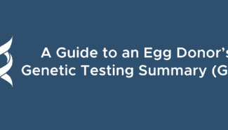 A dark blue-colored banner reads "A Guide to an Egg Donor's Genetic Testing Summary (GTS)."